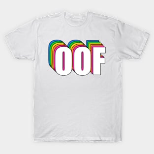 OOF T-Shirt